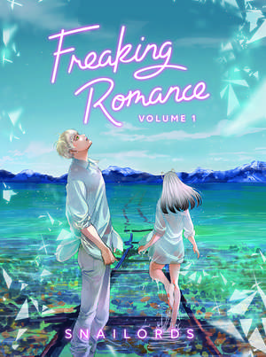 Freaking Romance Volume 1 de Snailords