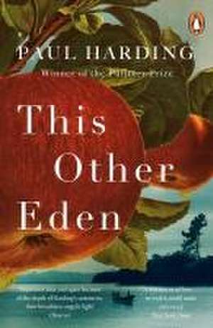 This Other Eden de Paul Harding