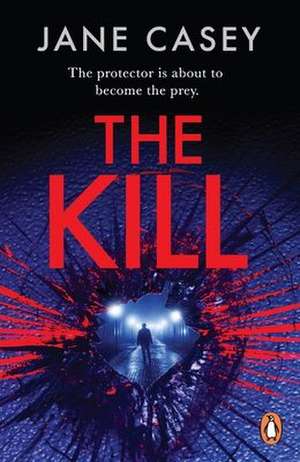 The Kill de Jane Casey