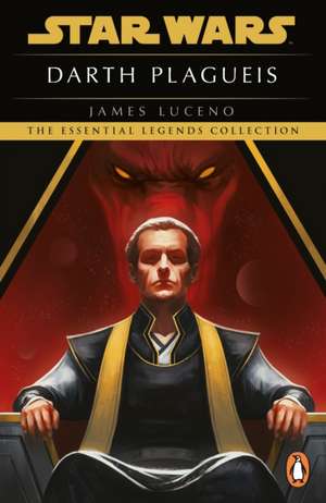 Star Wars: Darth Plagueis de James Luceno