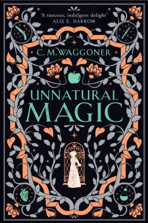 Unnatural Magic de C. M. Waggoner