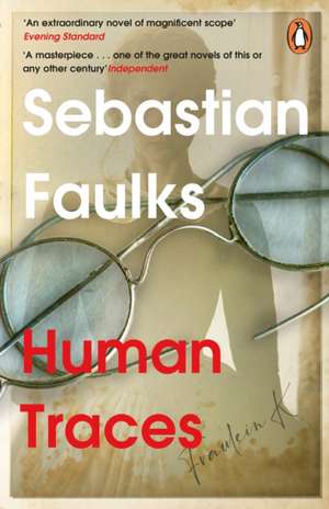 Human Traces de Sebastian Faulks