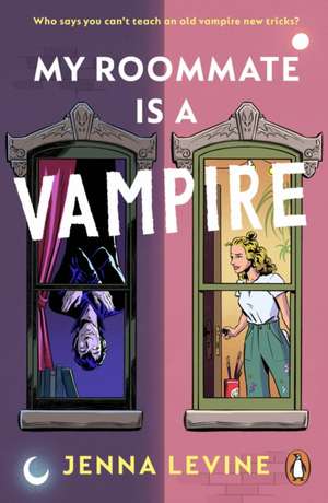 My Roommate is a Vampire de Jenna Levine