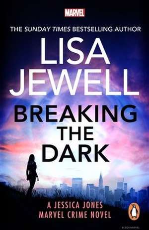 Breaking the Dark de Lisa Jewell