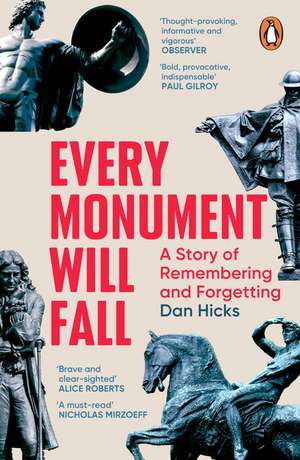 Every Monument Will Fall de Dan Hicks
