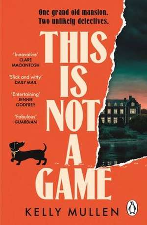 This Is Not a Game de Kelly Mullen