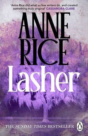 Rice, A: Lasher