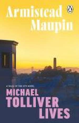 Michael Tolliver Lives de Armistead Maupin