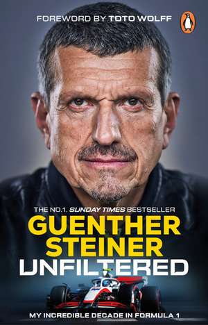 Unfiltered de Guenther Steiner
