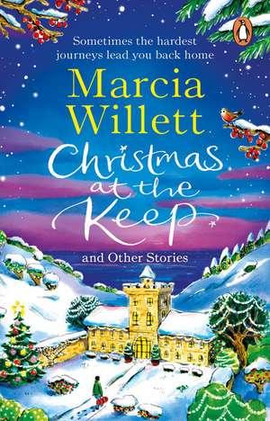 Christmas at the Keep and Other Stories de Marcia Willett