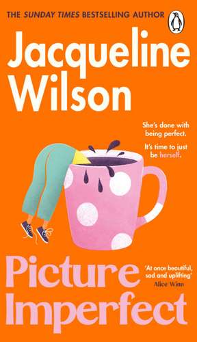 Picture Imperfect de Jacqueline Wilson