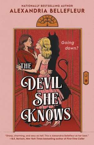 The Devil She Knows de Alexandria Bellefleur