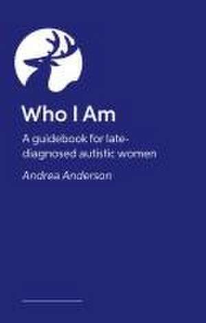 This Is Who I Am de Andrea Anderson