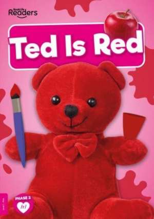 Ted Is Red de William Anthony
