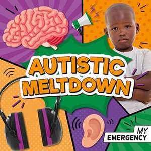 Autistic Meltdown de Charis Mather