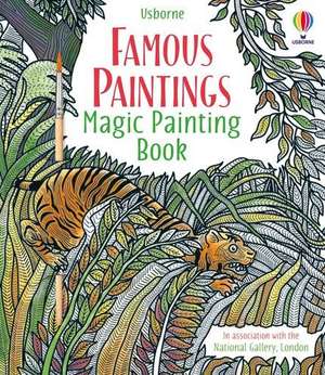 Famous Paintings Magic Painting Book de Rosie Dickins