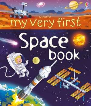 My Very First Space Book de Emily Bone