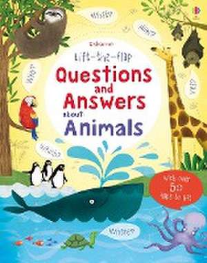 Lift-The-Flap Questions and Answers about Animals de Katie Daynes