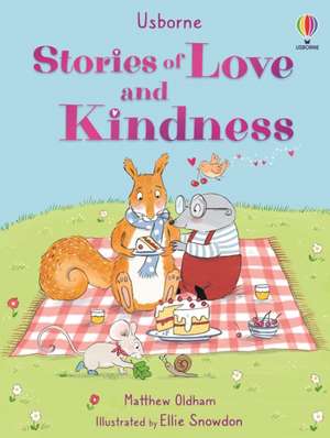 Stories of Love and Kindness de Matthew Oldham