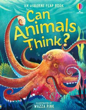 Can Animals Think? de Emily Bone