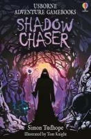 Shadow Chaser de Simon Tudhope