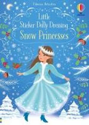 Little Sticker Dolly Dressing Snow Princess de Fiona Watt