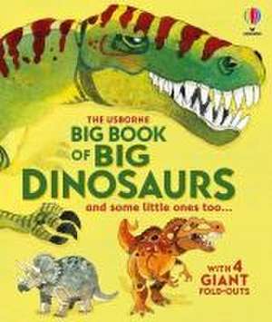 Big Book of Big Dinosaurs de Alex Frith