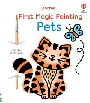 First Magic Painting Pets de Abigail Wheatley