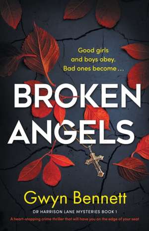 Broken Angels de Gwyn Bennett