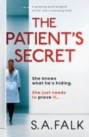 The Patient's Secret de S a Falk