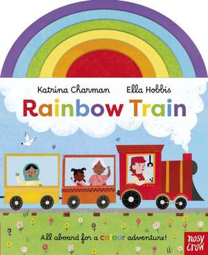 Rainbow Train de Katrina Charman