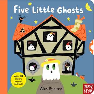 Five Little Ghosts de Alex Barrow