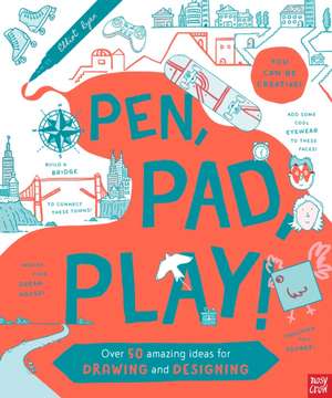 Pen, Pad, Play! de Elliot Ryan