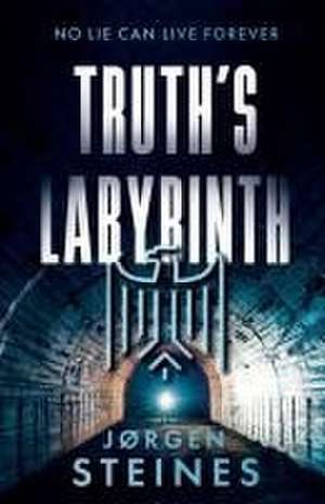 Truth's Labyrinth de Jørgen Steines