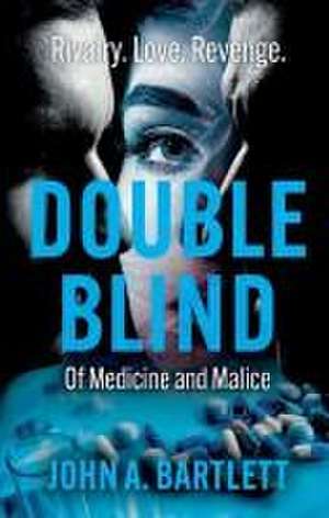 Double Blind de John A. Bartlett