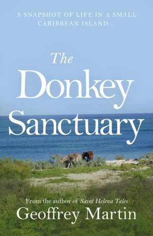 The Donkey Sanctuary de Geoffrey Martin