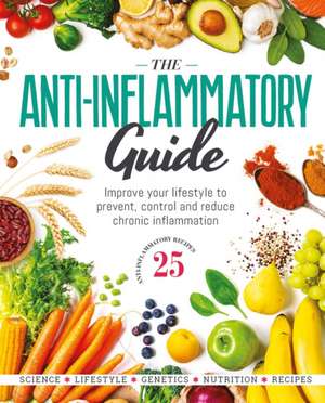 The Anti-Inflammatory Guide de Future Publishing