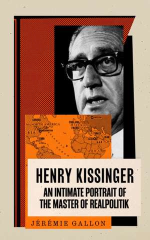 Henry Kissinger, the European de Jérémie Gallon