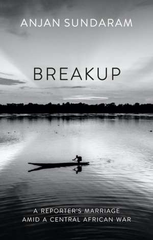 Breakup de Anjan Sundaram