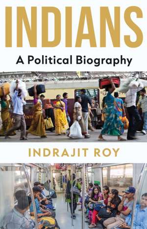Indians de Indrajit Roy