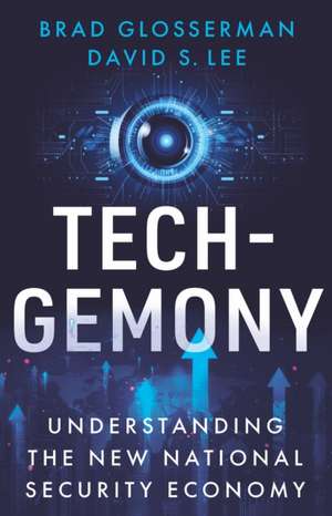 Tech-Gemony de Brad Glosserman