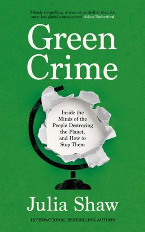 Green Crime de Julia Shaw