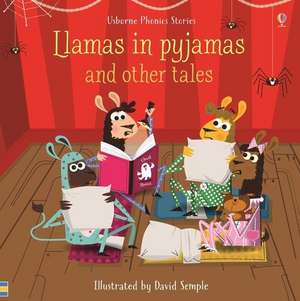 Llamas in Pyjamas and other tales de Lesley Sims