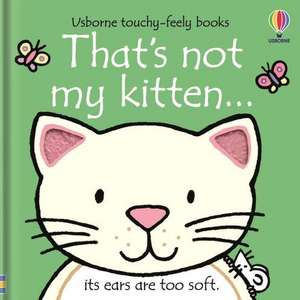 That's Not My Kitten de Fiona Watt