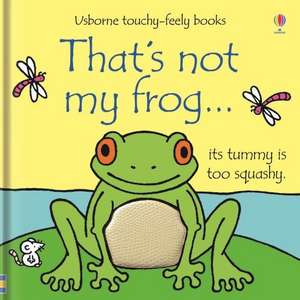 That's Not My Frog... de Fiona Watt