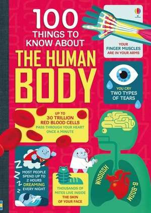 100 Things to Know about the Human Body de Alex Frith