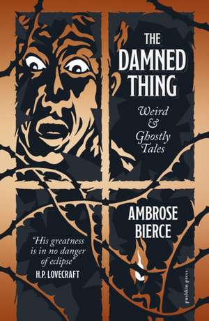 Damned Thing de Ambrose Bierce