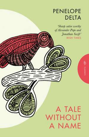 A Tale Without a Name de Penelope S Delta