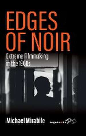 Edges of Noir de Michael Mirabile