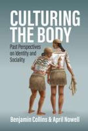 Culturing the Body de Benjamin Collins